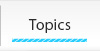 Topics